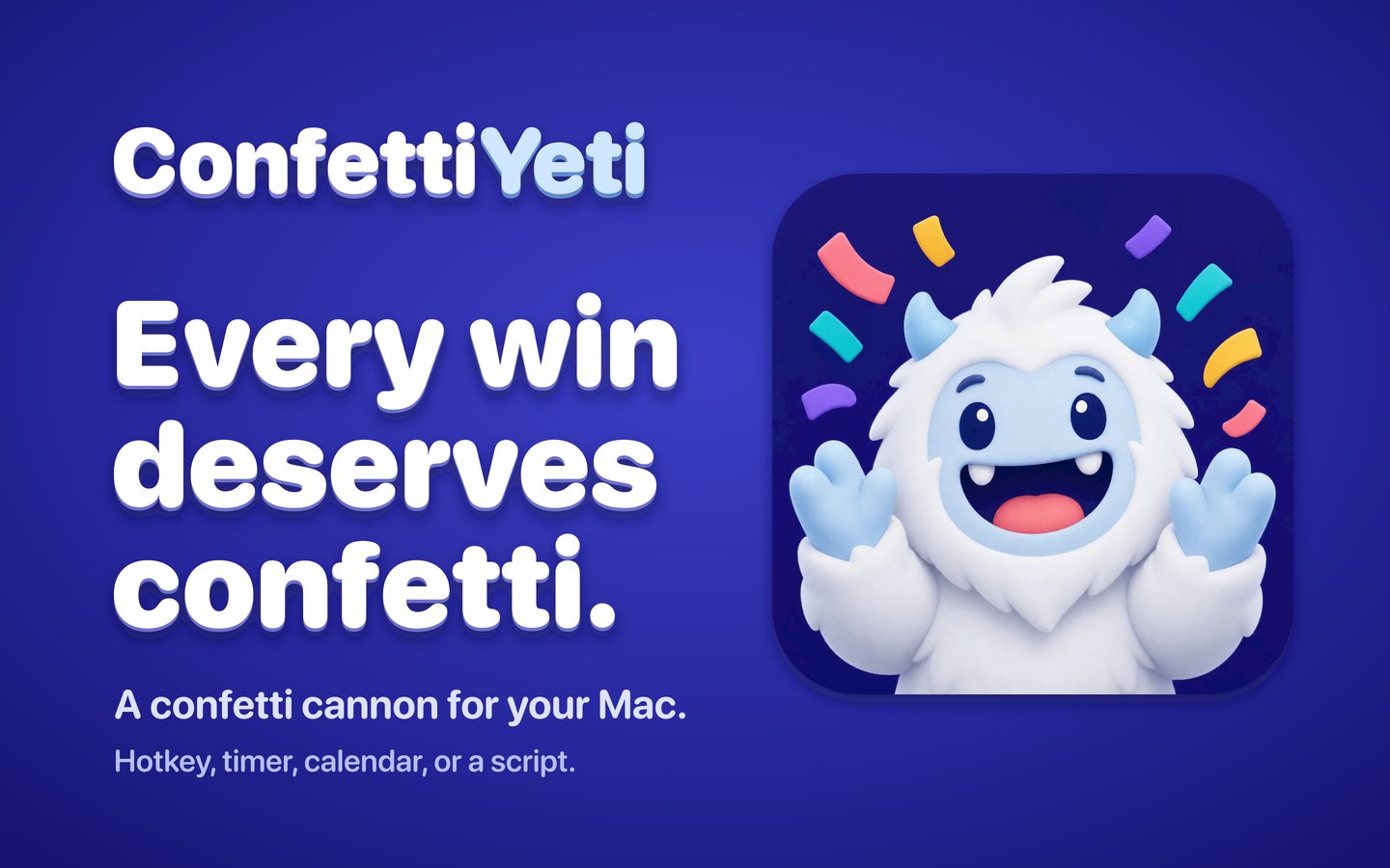 ConfettiYeti: every win deserves confetti