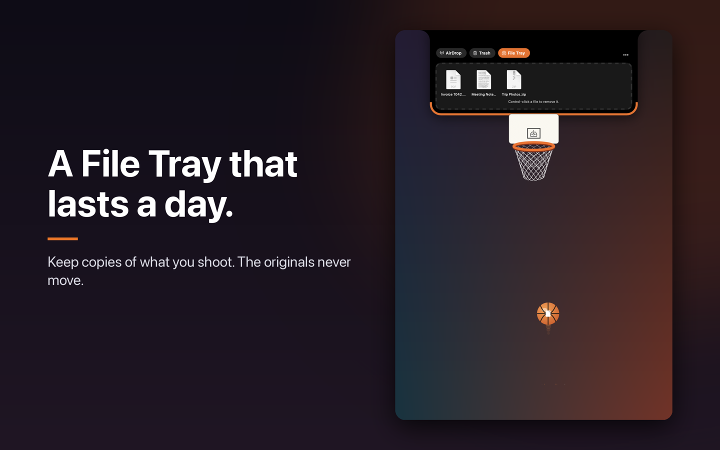 Swish Notch with the File Tray open in the notch, holding three copied files. Headline: A File Tray that lasts a day.