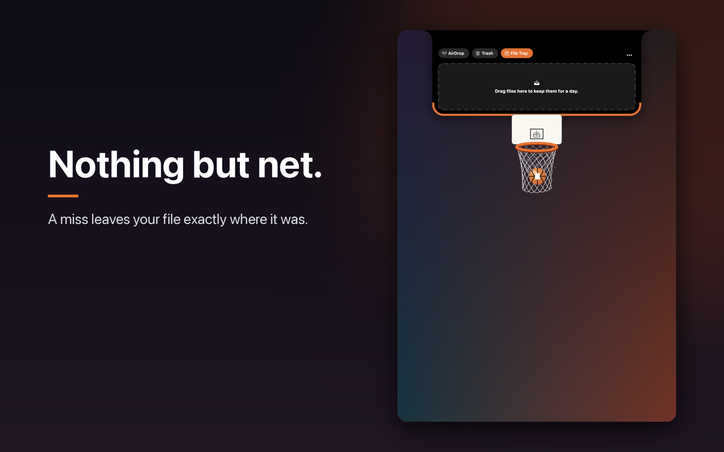 The ball dropping through the net. Headline: Nothing but net.